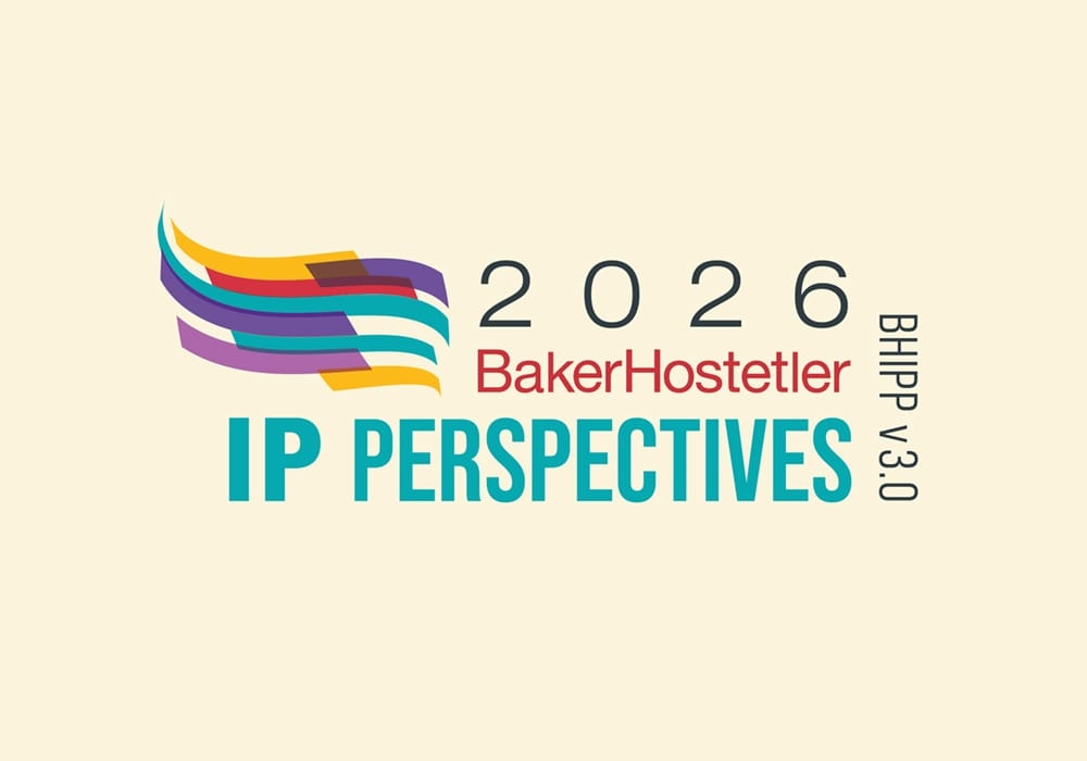BakerHostetler IP Perspectives (BHIPP)